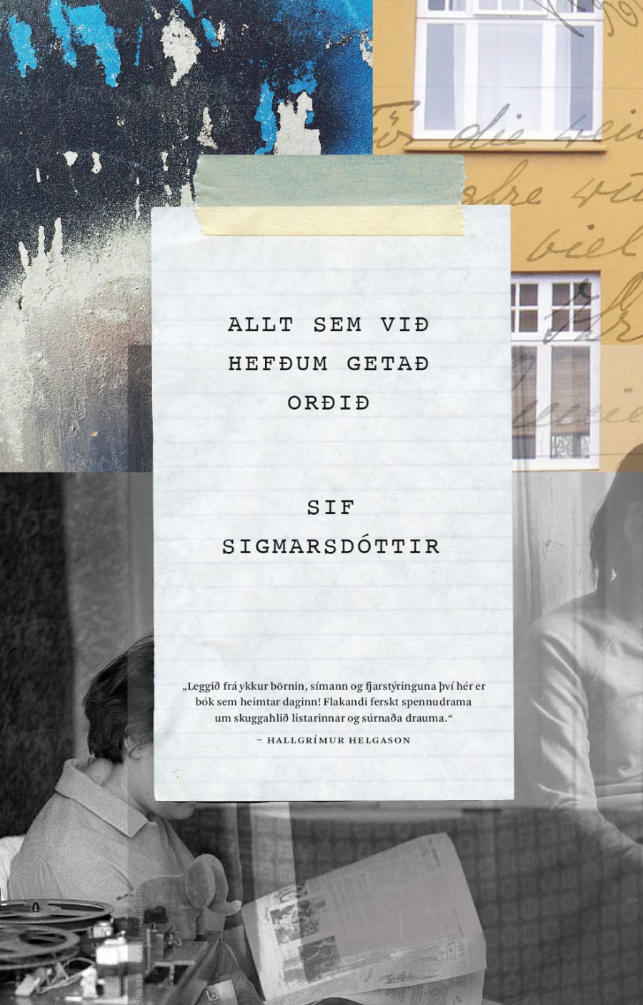 Allt sem við hefðum getað orðið