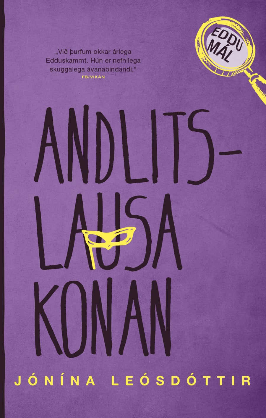 Andlitslausa konan - Eddumál #5