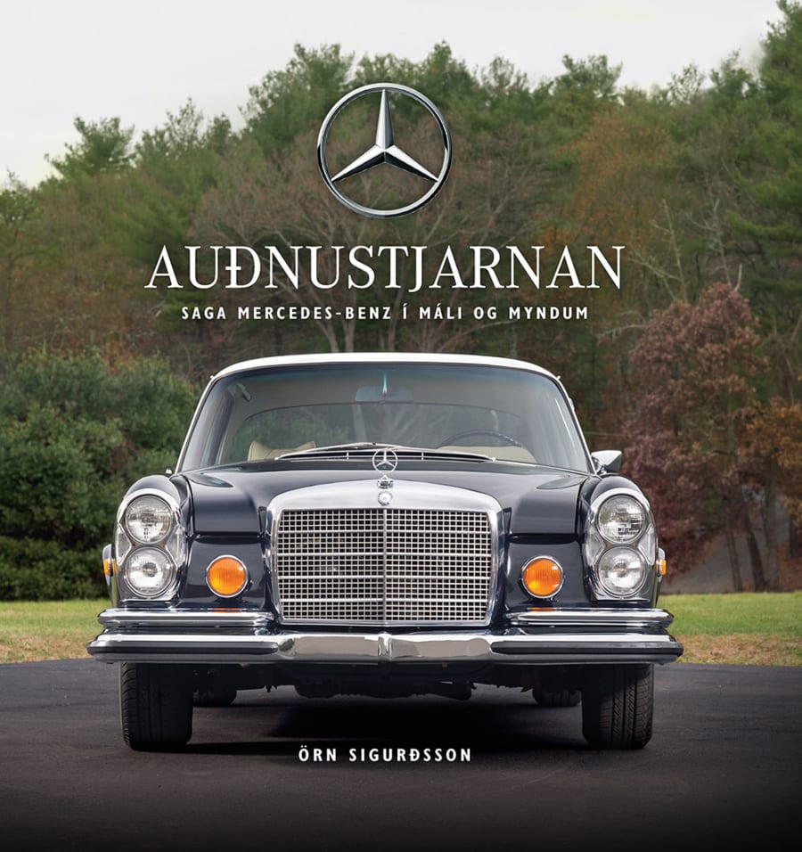 Auðnustjarnan: saga Mercedes-Benz í máli og myndum