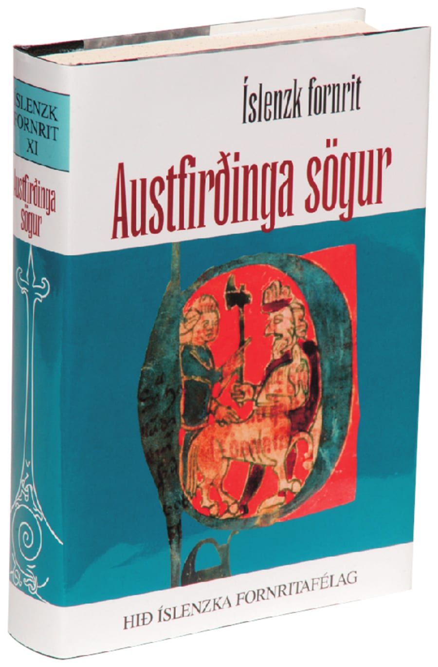 Austfirðinga sögur: Íslenzk fornrit XI