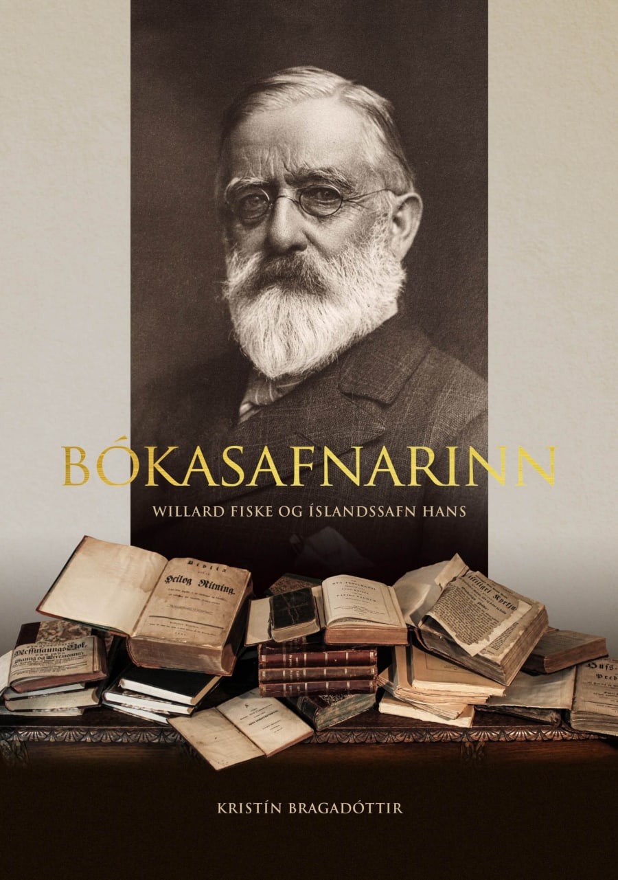 Bókasafnarinn - Willard Fiske og Íslandssafn hans