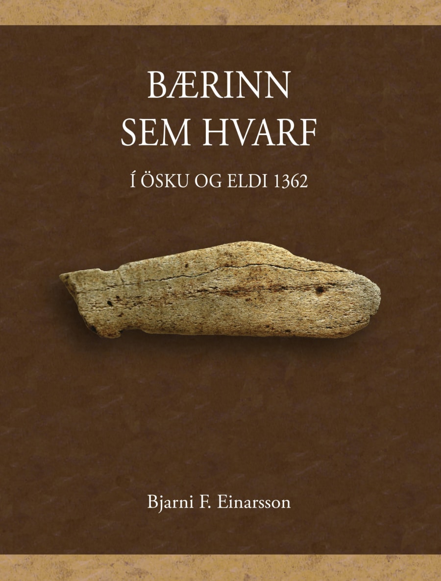 Bærinn sem hvarf: Í ösku og eldi 1362
