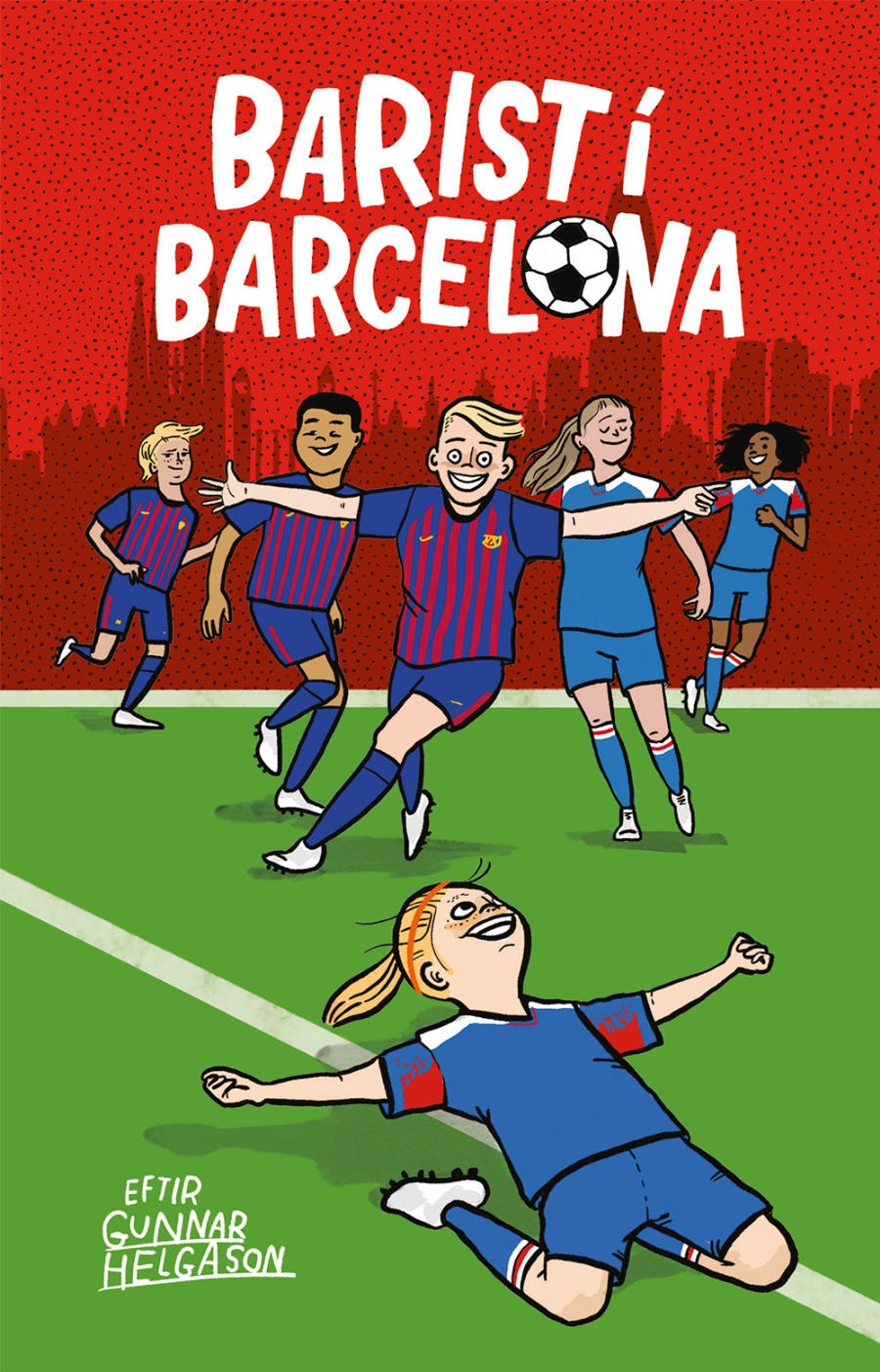Barist í Barcelona: Fótboltasagan mikla #5