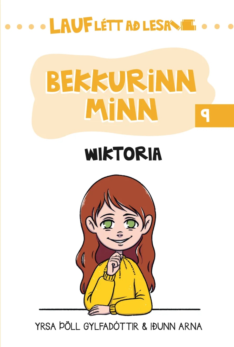 Bekkurinn minn - Lauflétt að lesa 9: Wiktoria