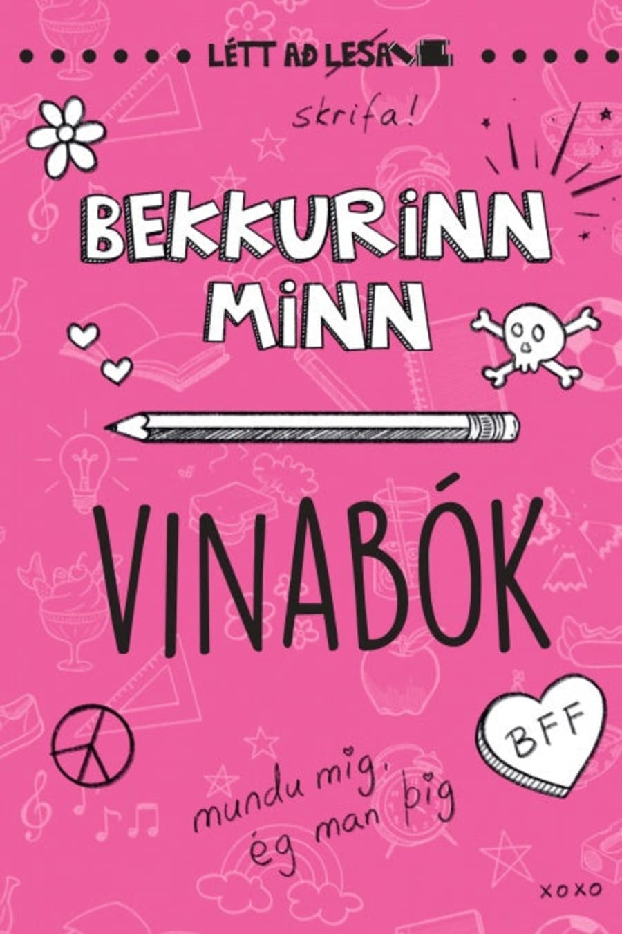 Bekkurinn minn - Vinabók - bleik