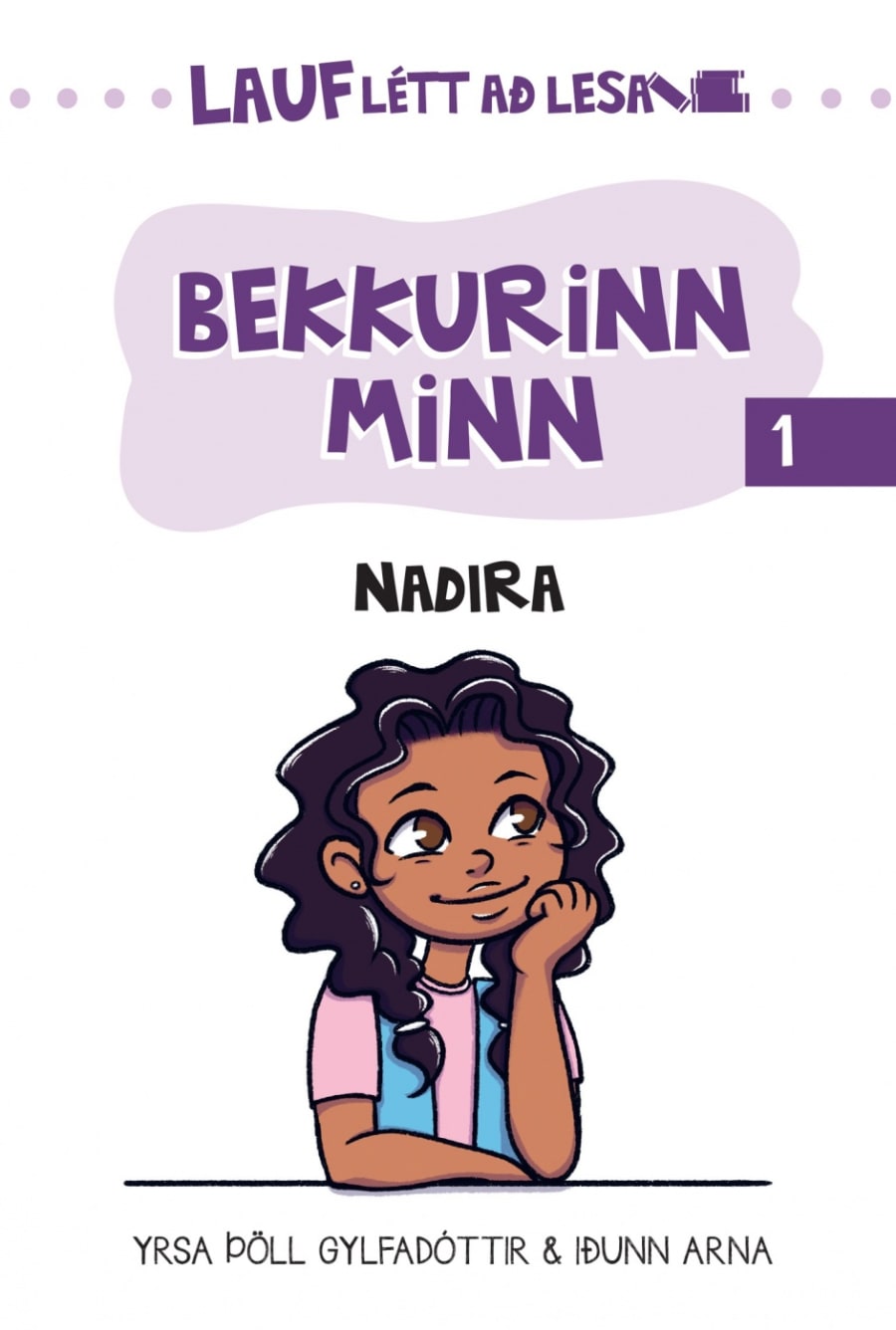 Bekkurinn minn 1: Nadira