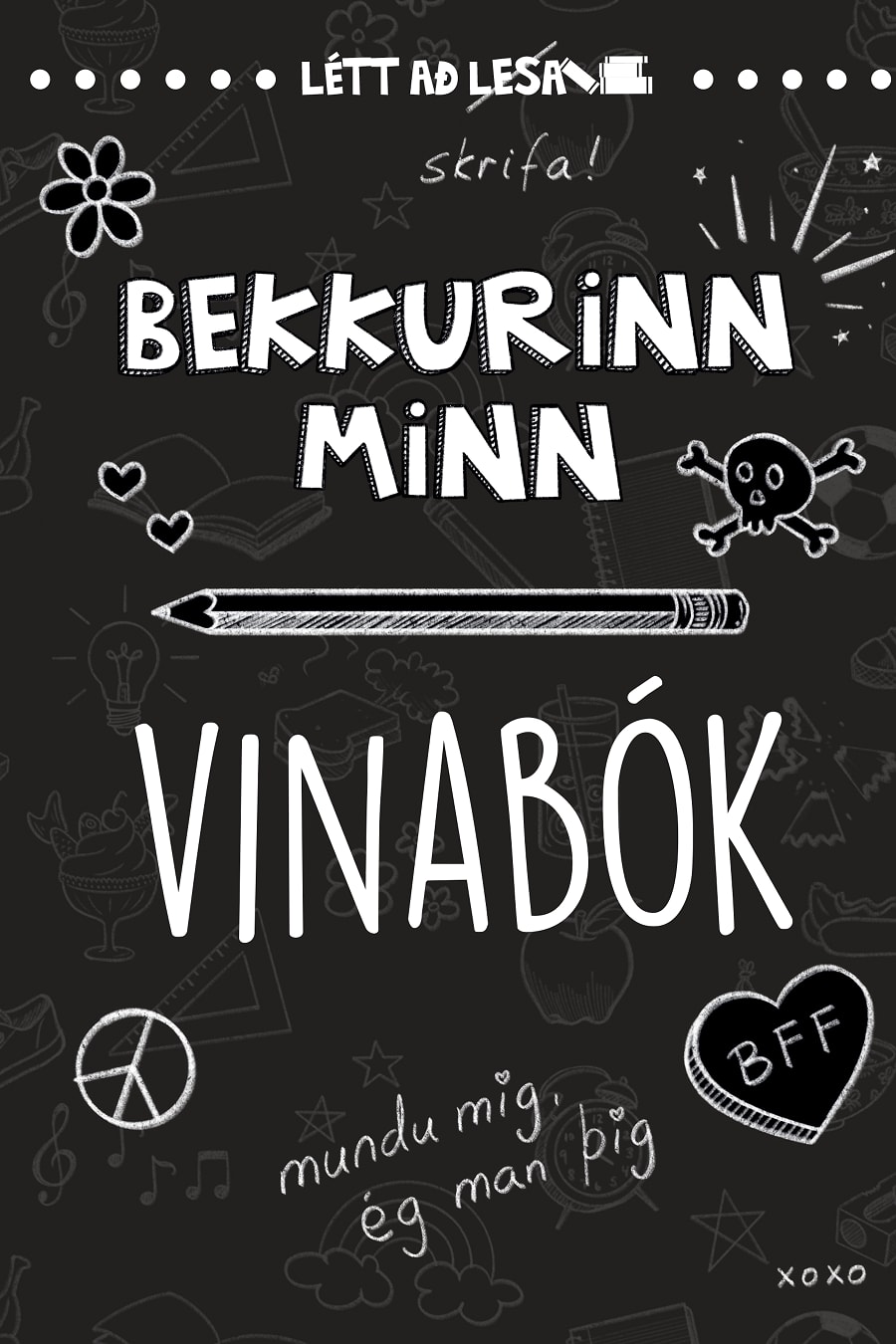 Bekkurinn minn: Vinabók - svört
