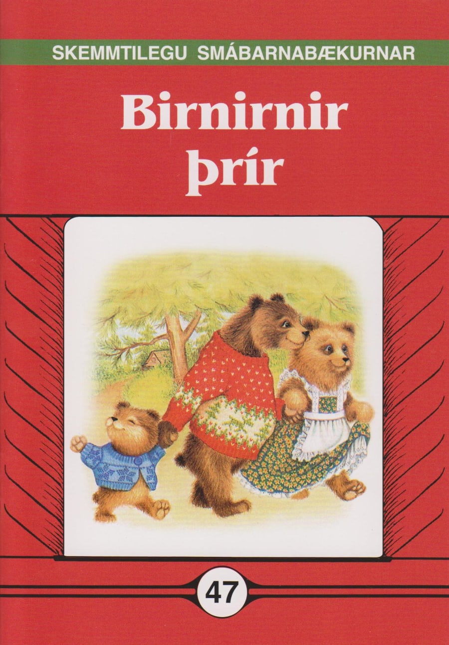 Birnirnir þrír #47