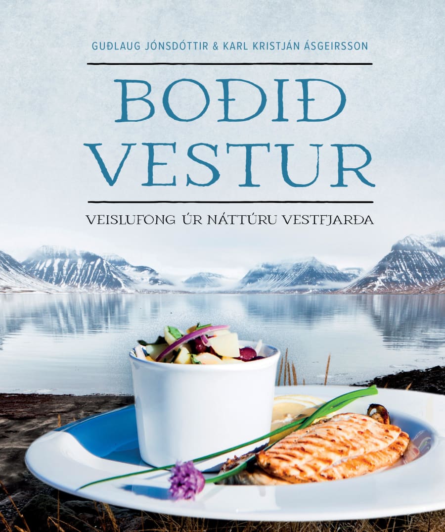 Boðið Vestur - Veisluföng úr náttúru Vestfjarða
