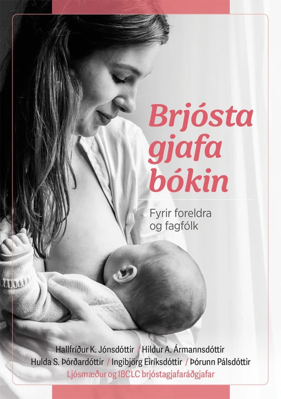 Brjóstagjafabókin fyrir foreldra og fagfólk