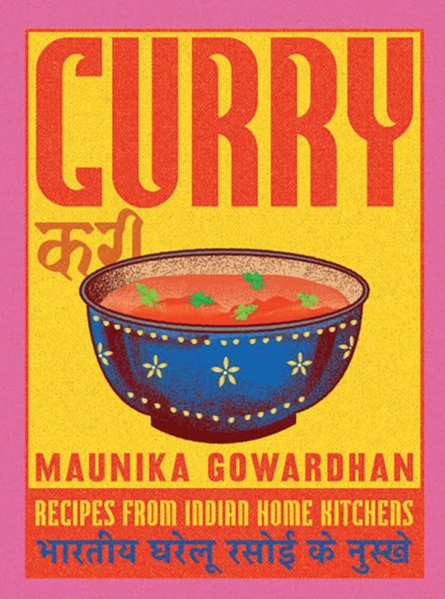 Curry: Recipes from Indian Home Kitchens
