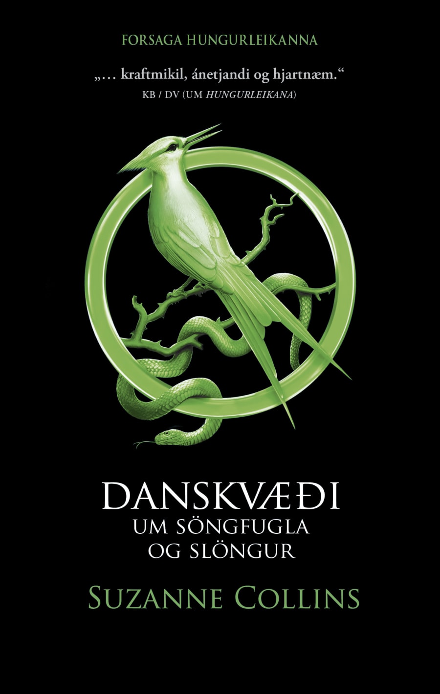 Danskvæði um söngfugla og slöngur