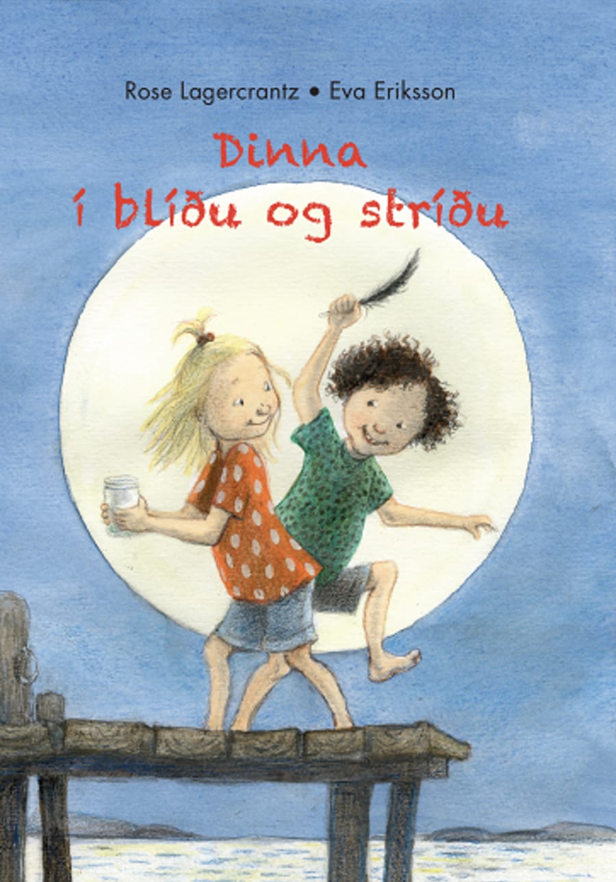Dinna í blíðu og stríðu