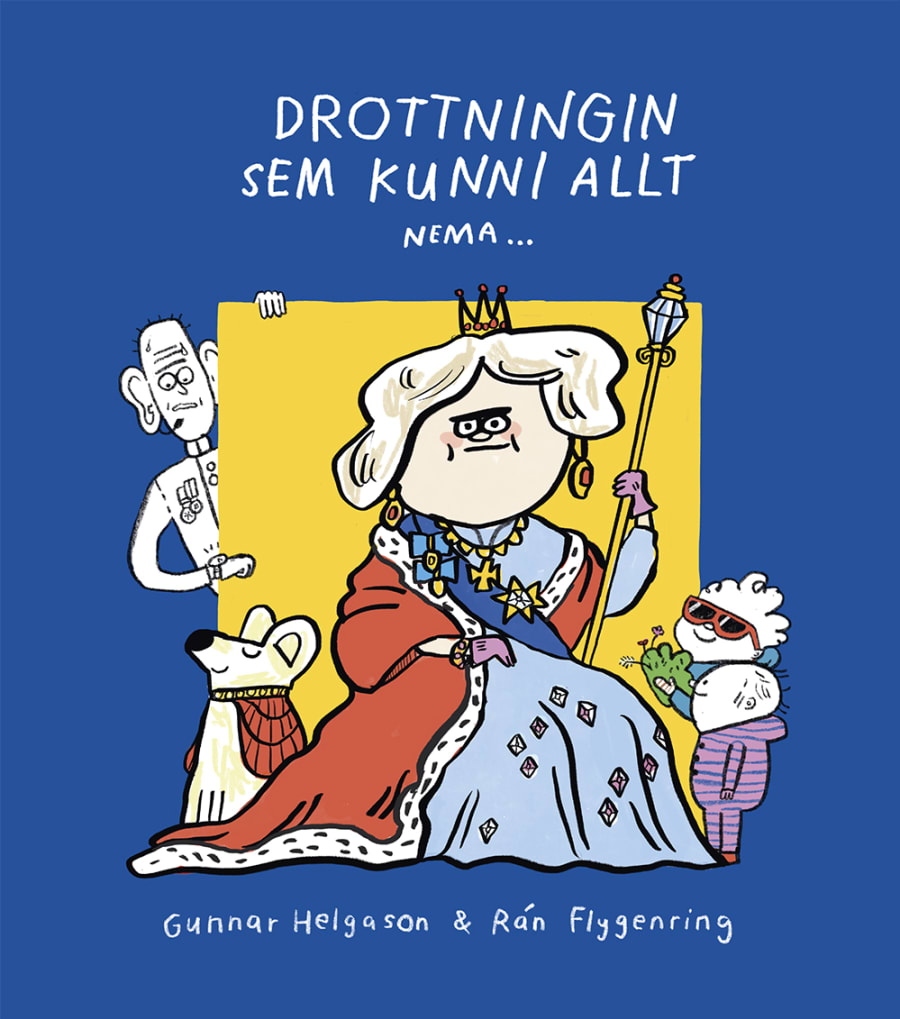 Drottningin sem kunni allt nema...