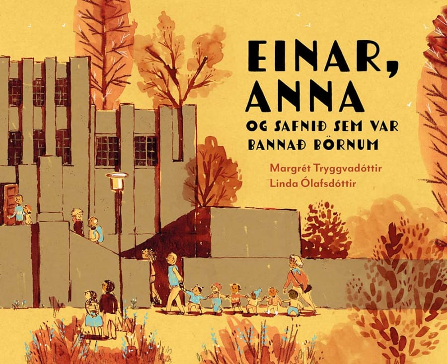 Einar, Anna og safnið sem var bannað börnum