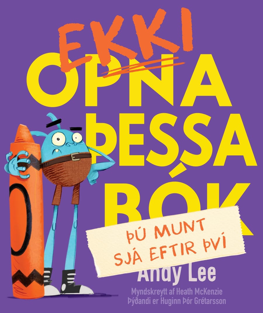 Ekki opna þessa bók - Þú munt sjá eftir því