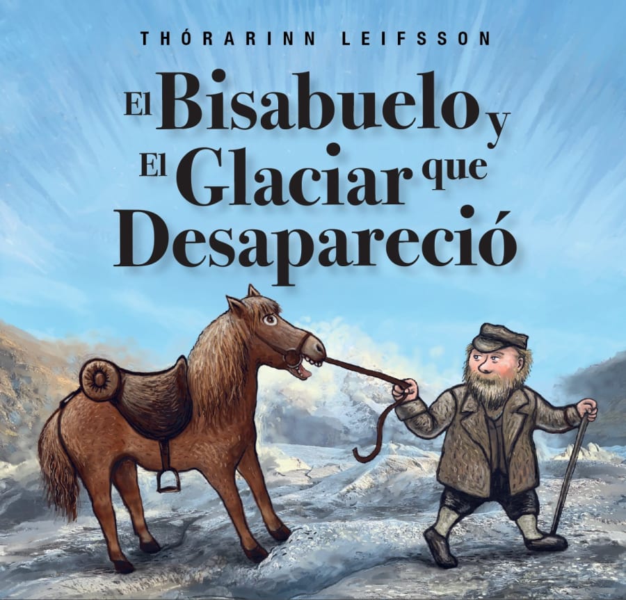 El bisabuelo y el glaciar que desapareció
