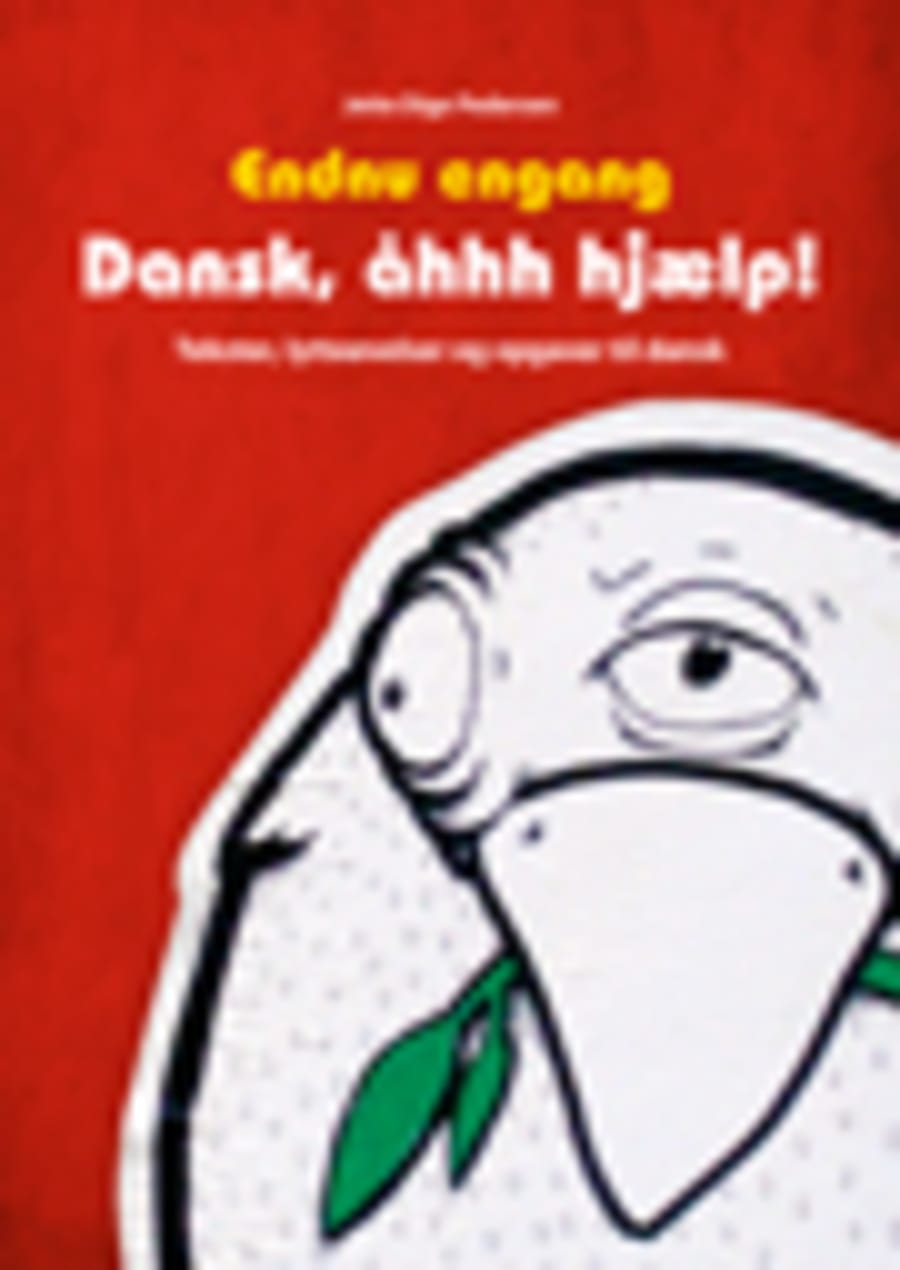 Endnu engang dansk, ahhh hjælp