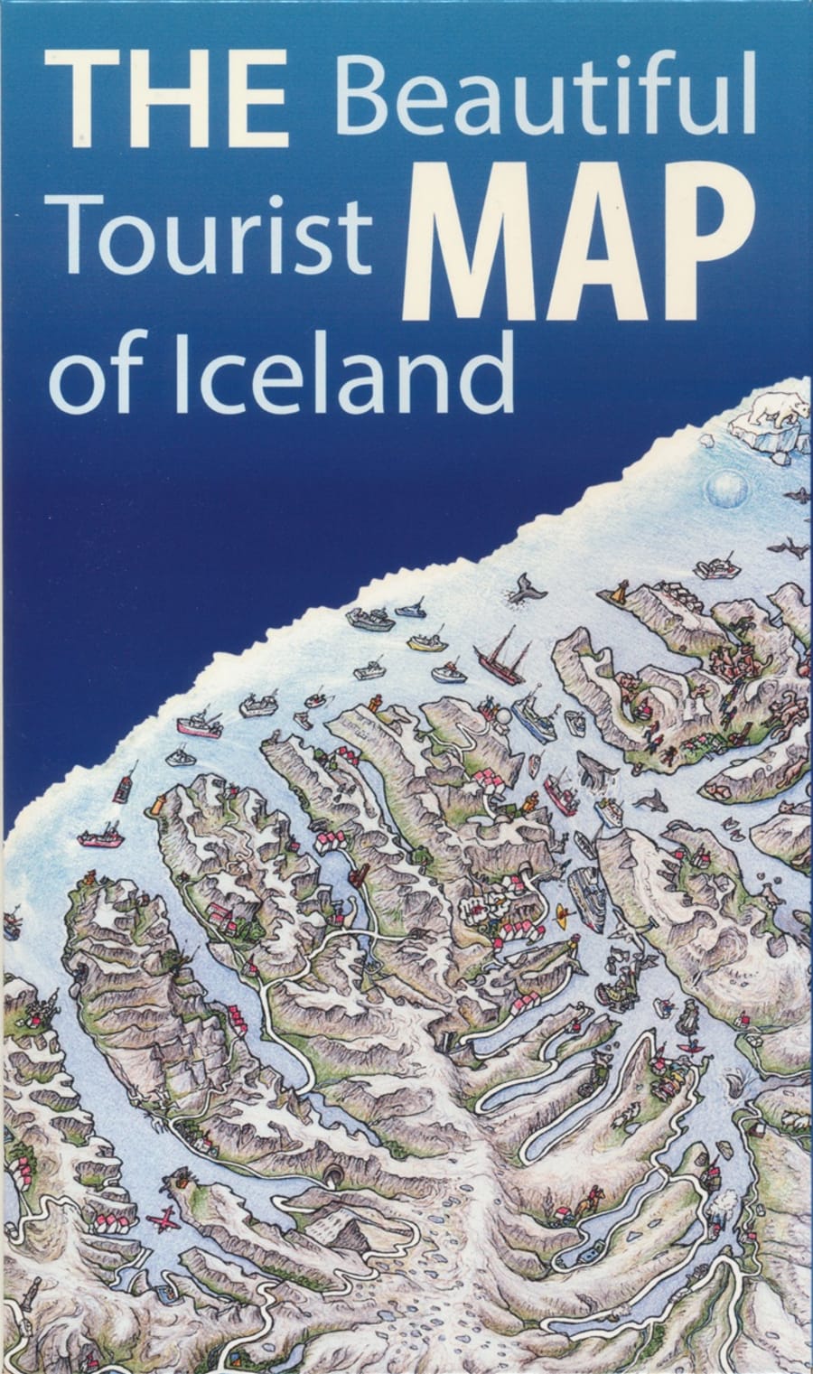 Fagra ferðamannakortið af Íslandi / The Beautiful Tourist Map of Iceland