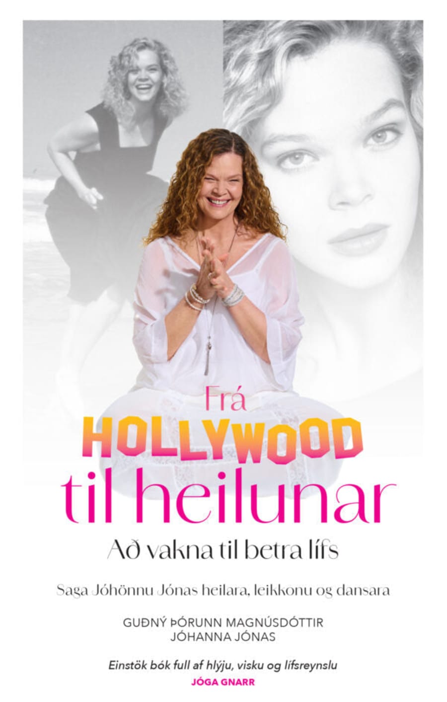 Frá Hollywood til heilunar