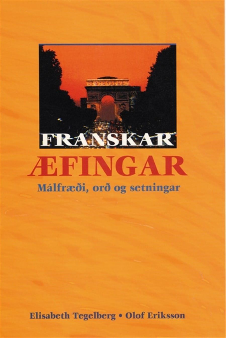 Franskar æfingar: Málfræði, orð og setningar