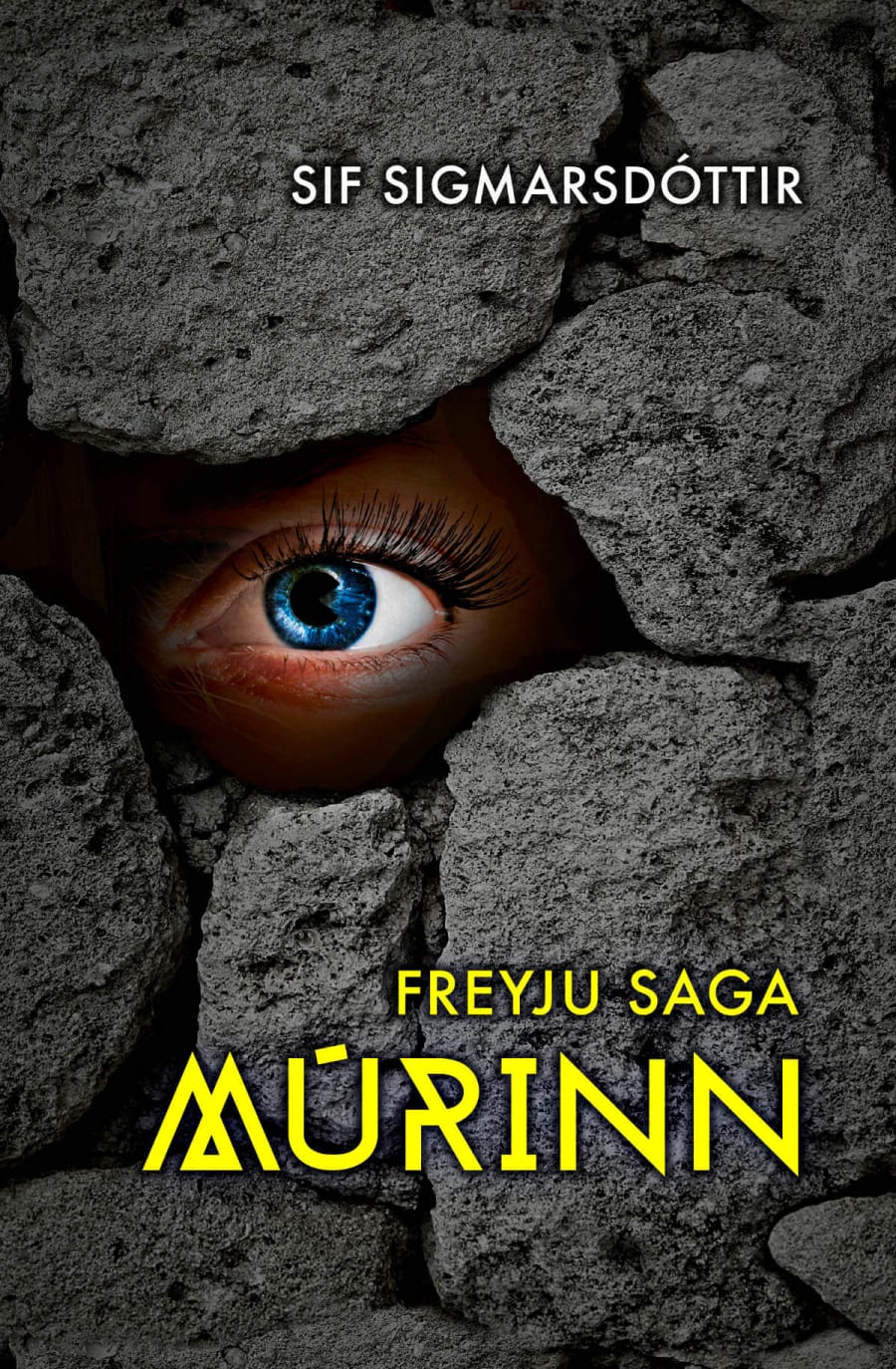 Freyju saga - Múrinn