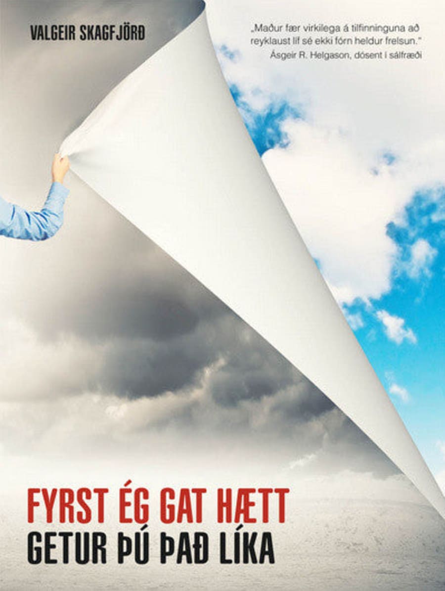Fyrst ég gat hætt getur þú það