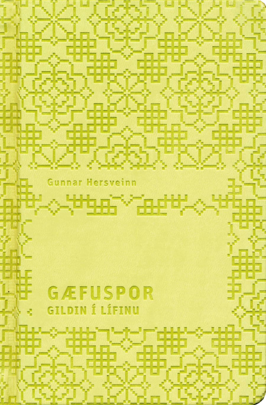 Gæfuspor - gildin í lífinu