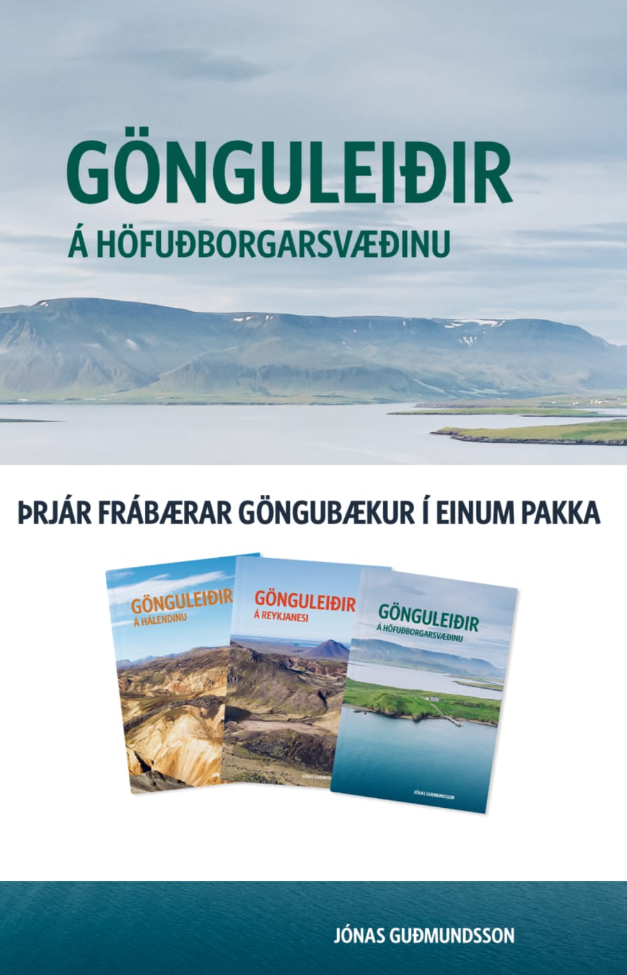 Gönguleiðaþrenna: Hálendið, Reykjanes og Höfuðborgarsvæðið