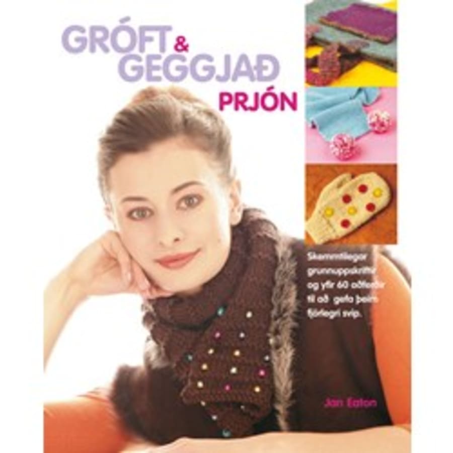 Gróft og geggjað prjón
