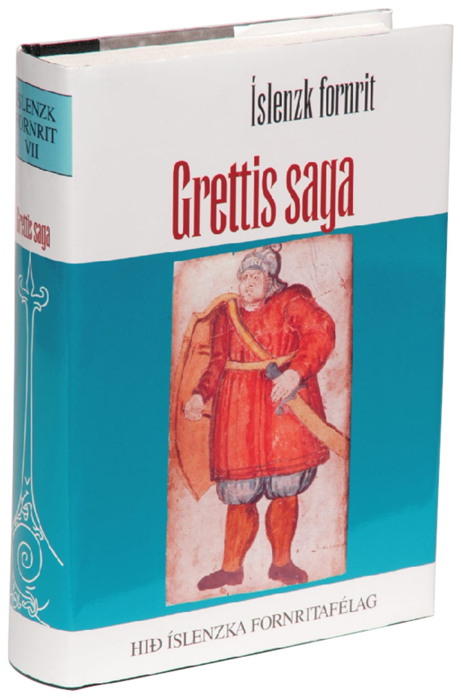 Grettis saga: Íslenzk fornrit VII