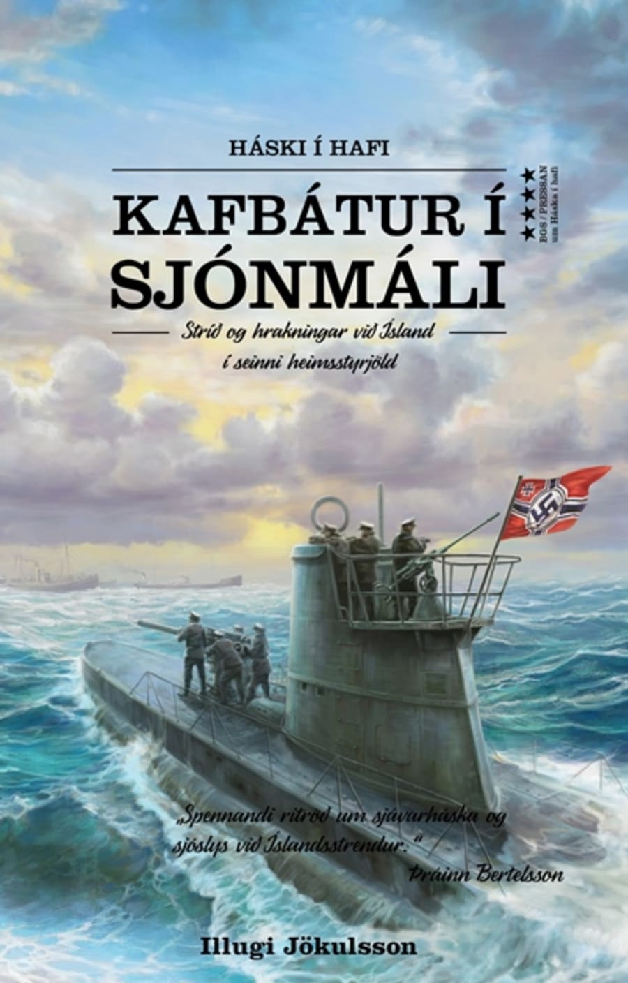Háski í hafi - kafbátur í sjónmáli