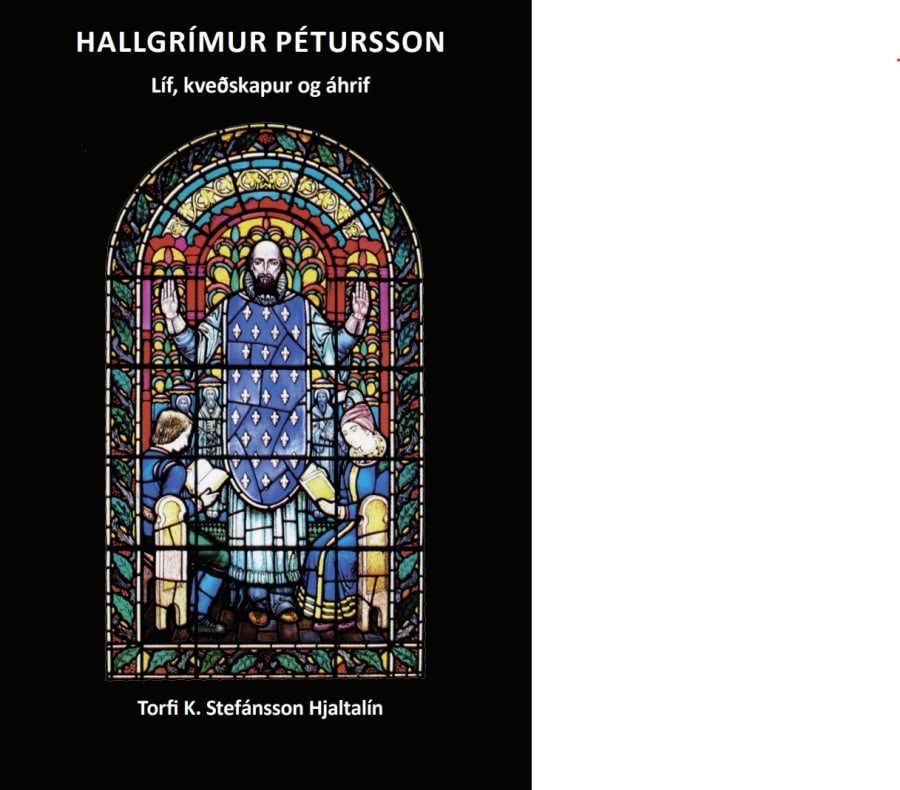 Hallgrímur Pétursson: Líf, kveðskapur og áhrif