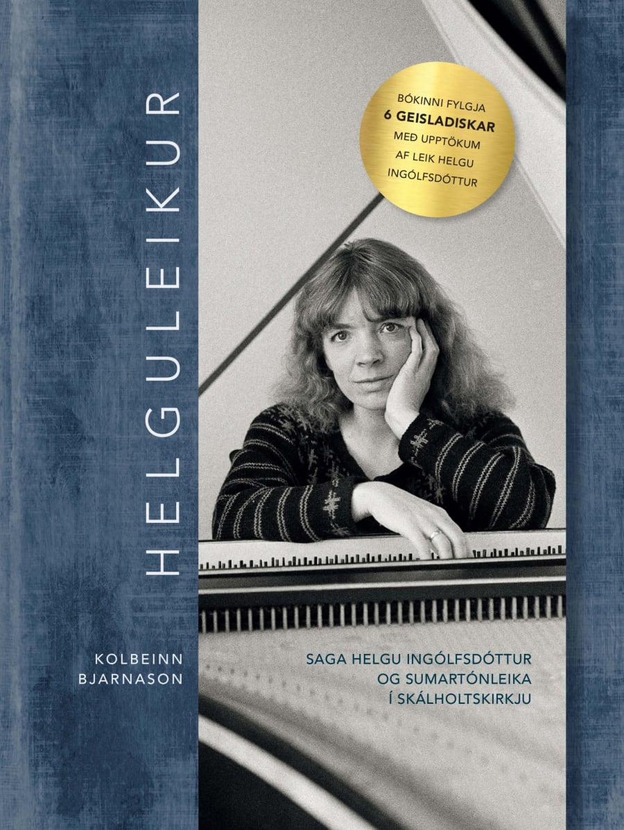 Helguleikur - saga Helgu Ingólfsdóttur og Sumartónleika í Skálholtskirkju