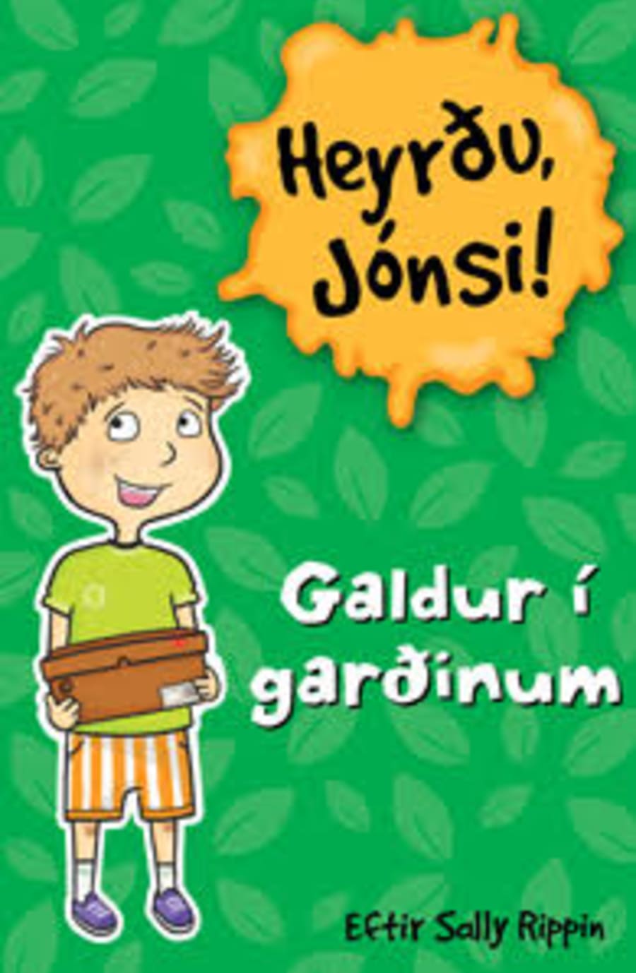Heyrðu, Jónsi! - Galdur í garðinum