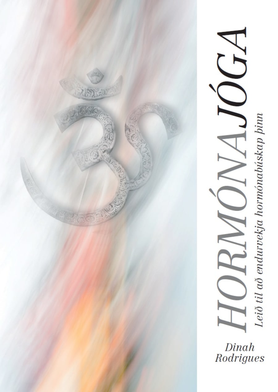 Hormónajóga - leið til að endurvekja hormónabúskap þinn