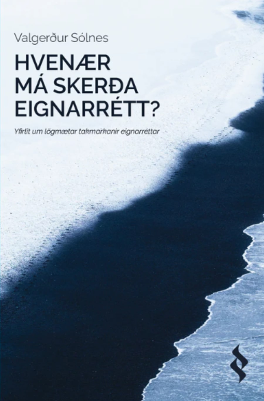 Hvenær má skerða eignarétt?