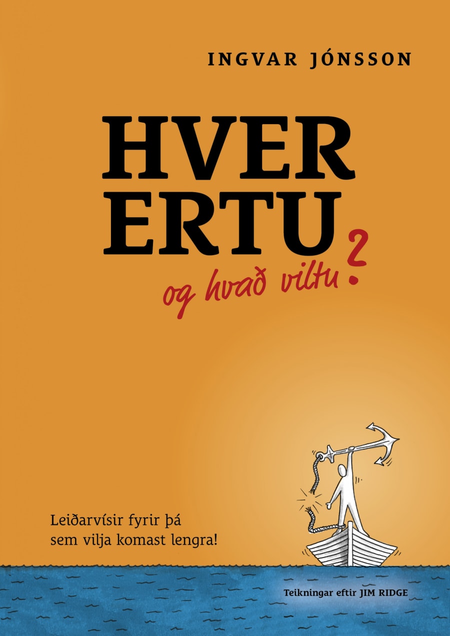Hver ertu og hvað viltu?
