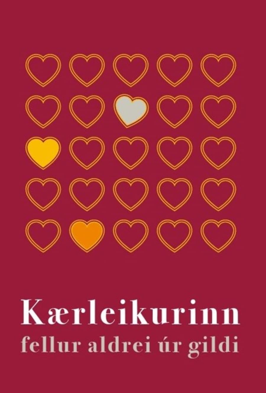 Kærleikurinn fellur aldrei úr gildi