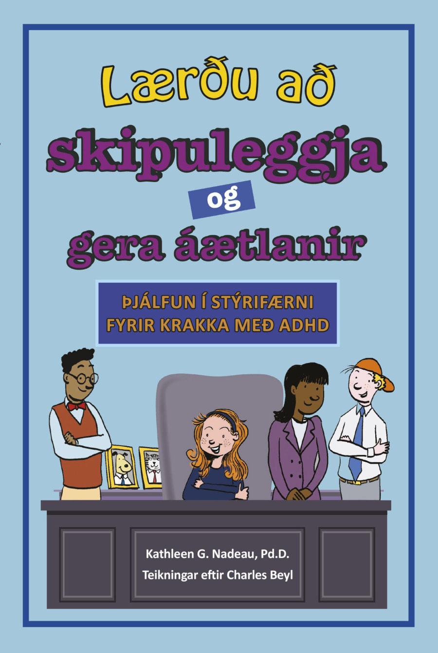 Lærðu að skipuleggja og gera áætlanir