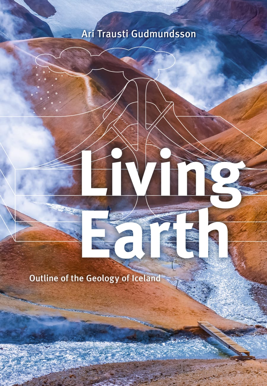 Living Earth: Outline of the Geology of Iceland