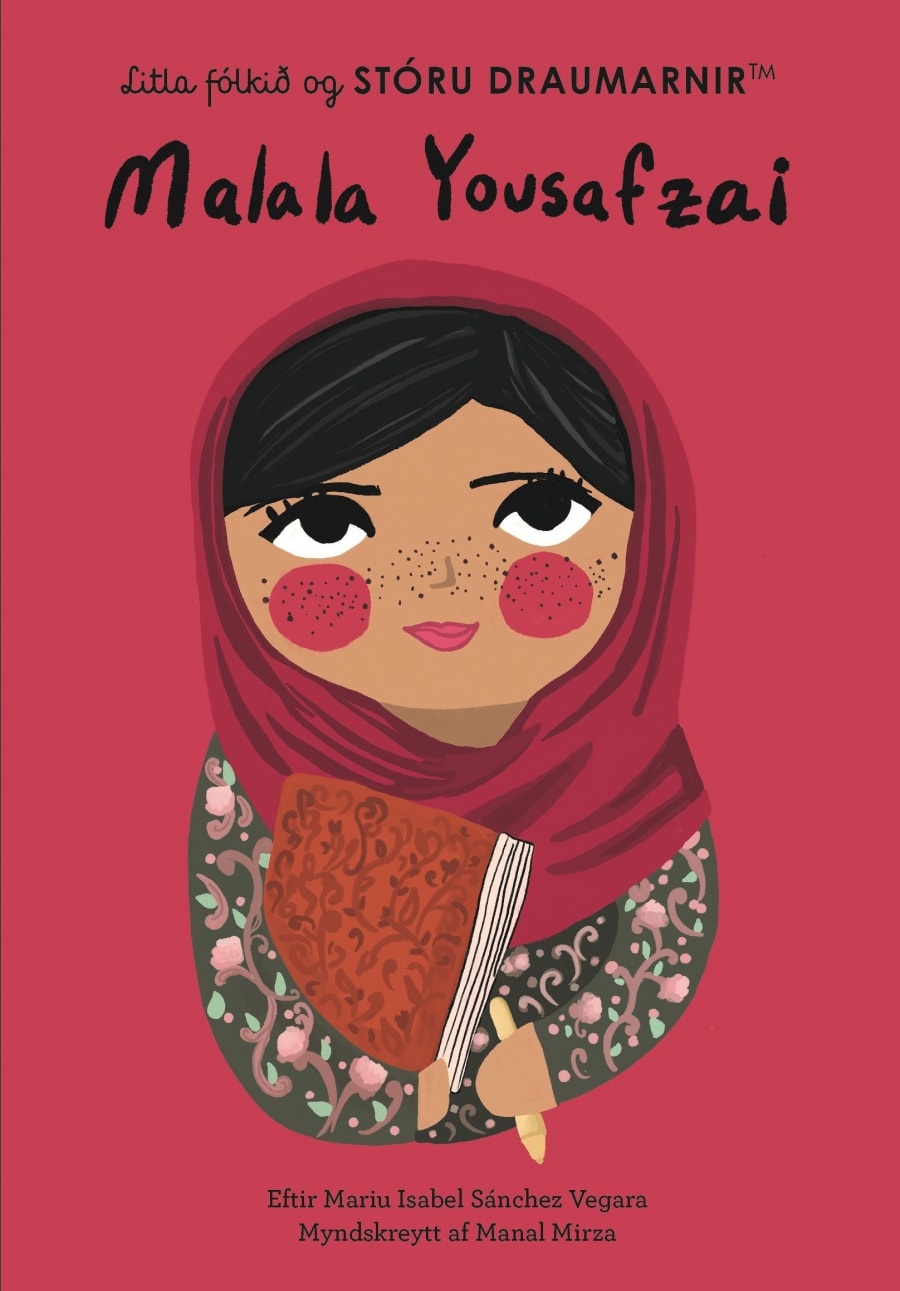 Malala Yousafzai - Litla fólkið og STÓRU DRAUMARNIR