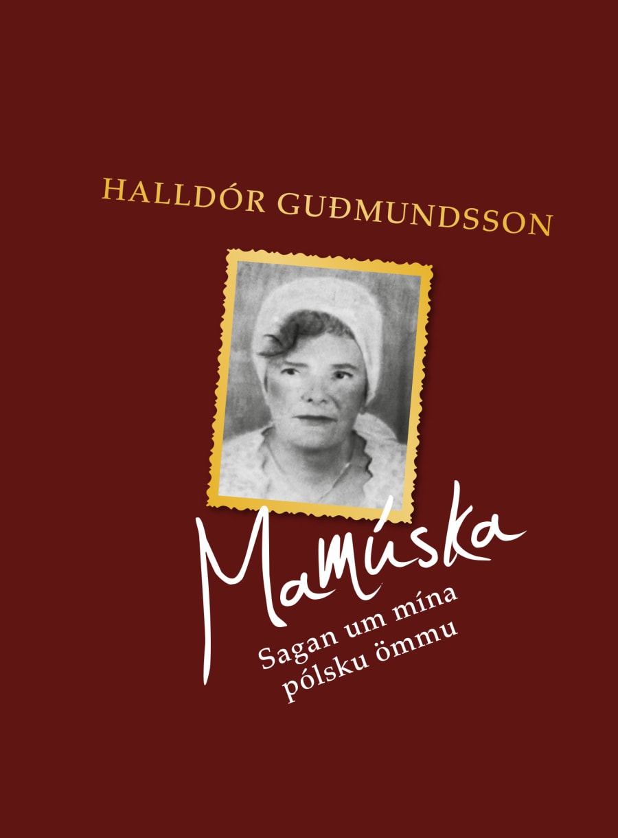 Mamúska: saga um mína pólsku ömmu