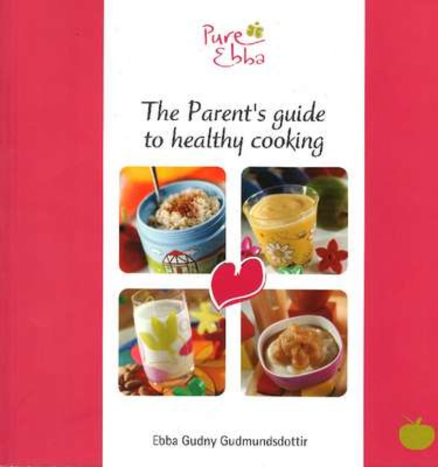 The parents guide to healthy cooking