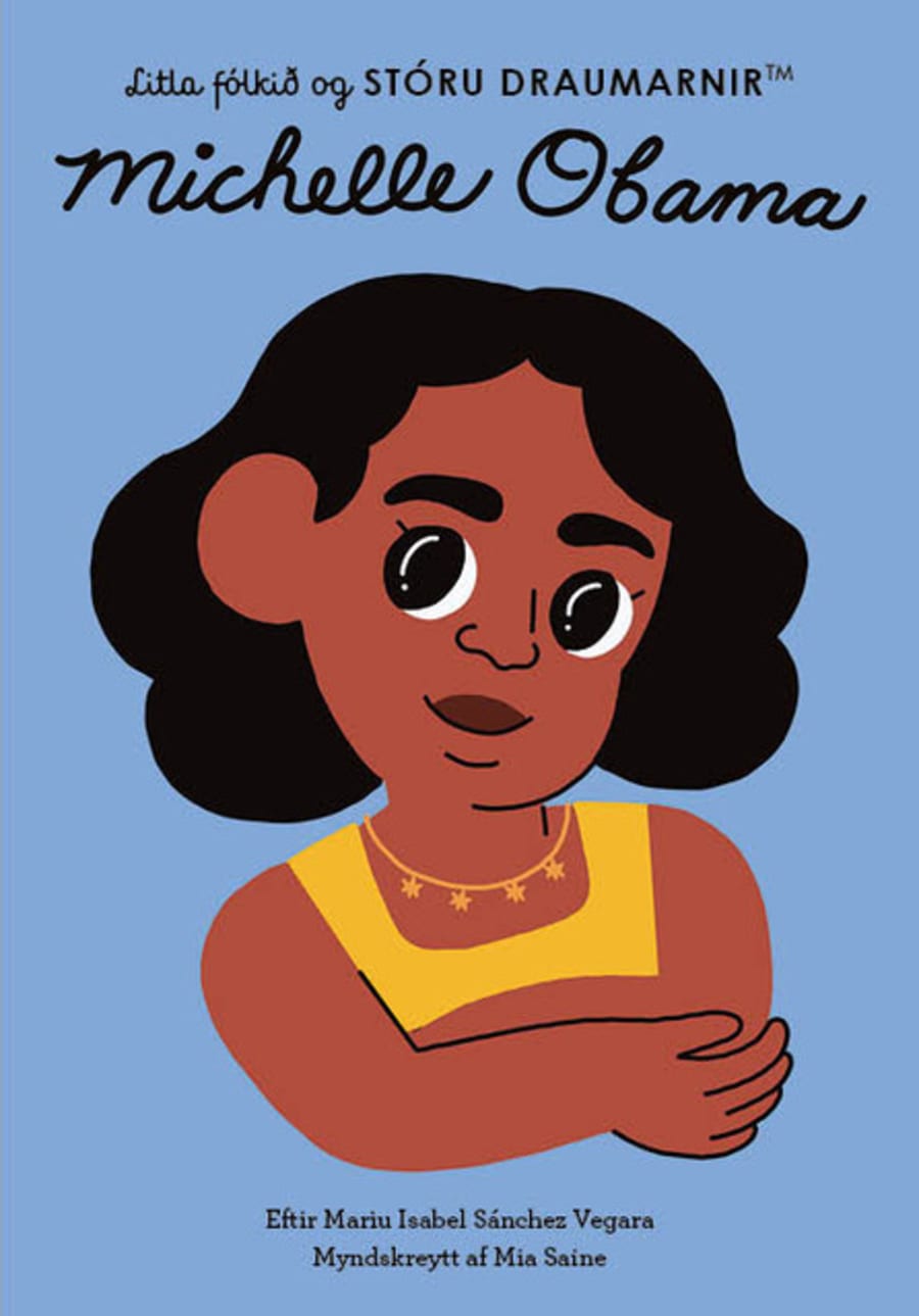 Michelle Obama - Litla fólkið og stóru draumarnir