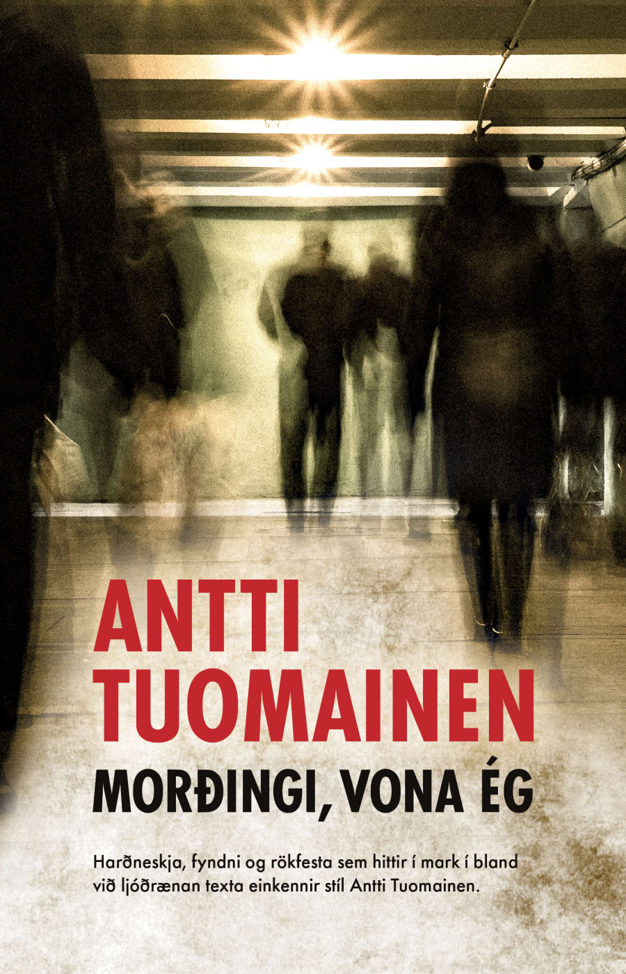 Morðingi, vona ég