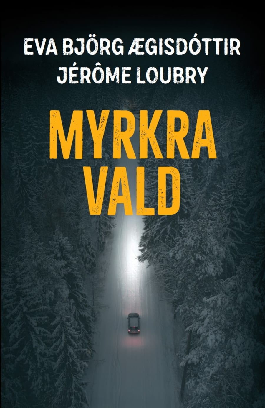 Myrkravald