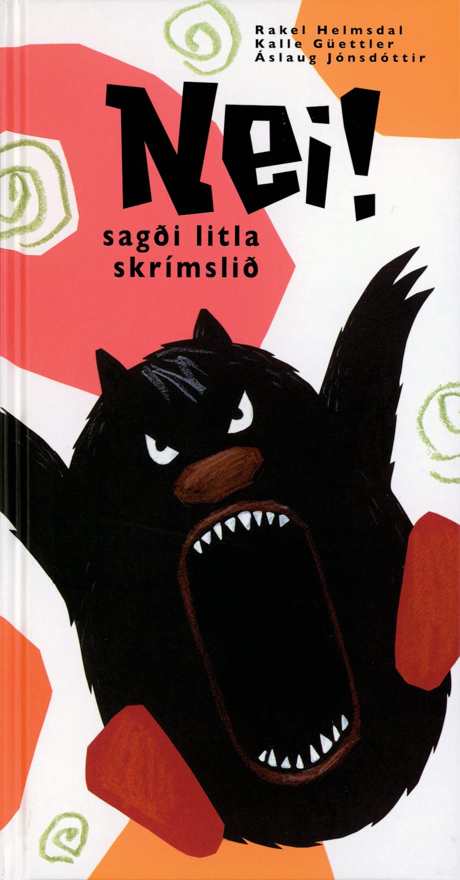 Nei sagði litla skrímslið