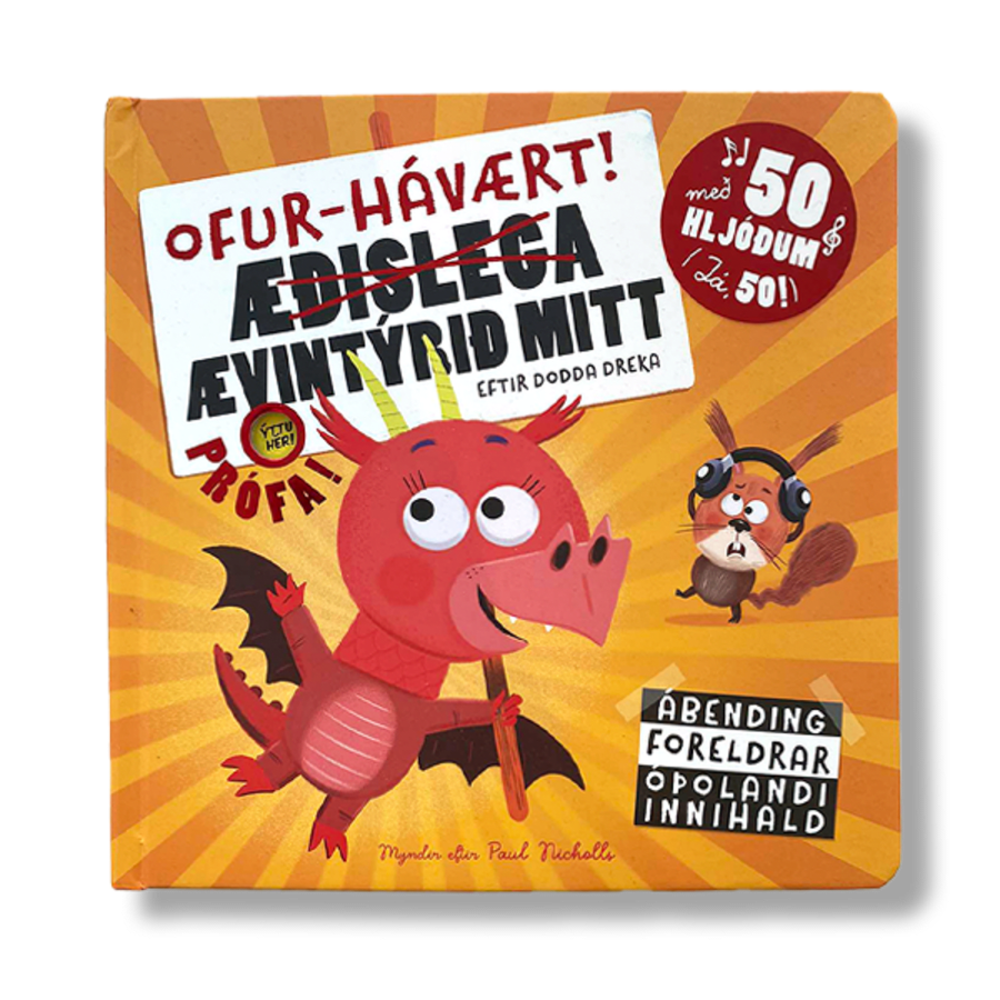 Ofur-hávært! Ævintýrið mitt eftir Dodda dreka