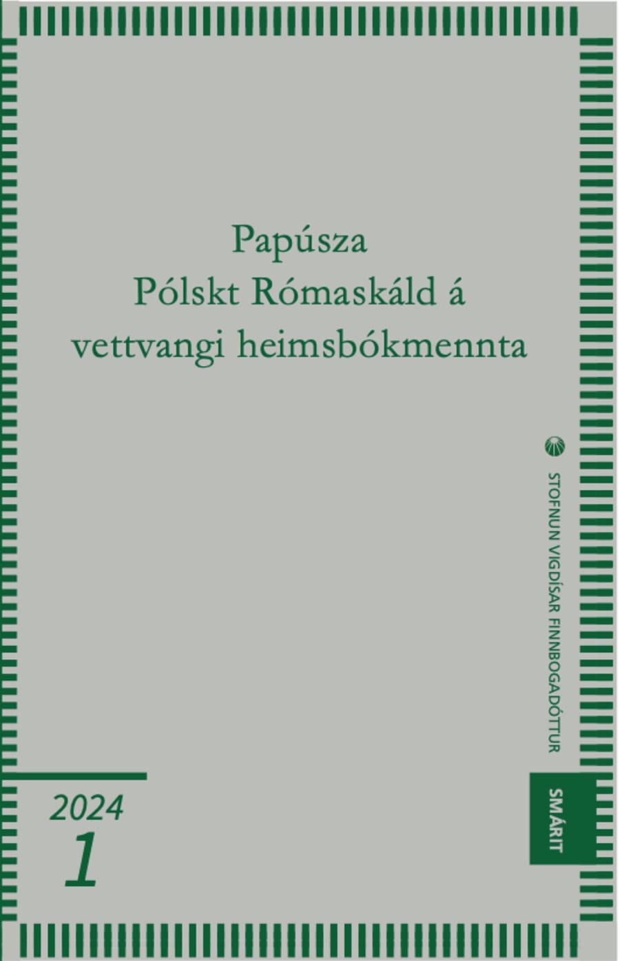 Papúsza: Pólskt Rómaskáld á vettvangi bókmennta